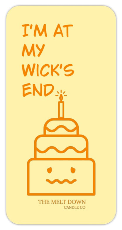 Yellow card with a cake illustration and text 'I'm at my wick's end' on a white background